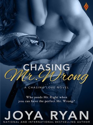 cover image of Chasing Mr. Wrong